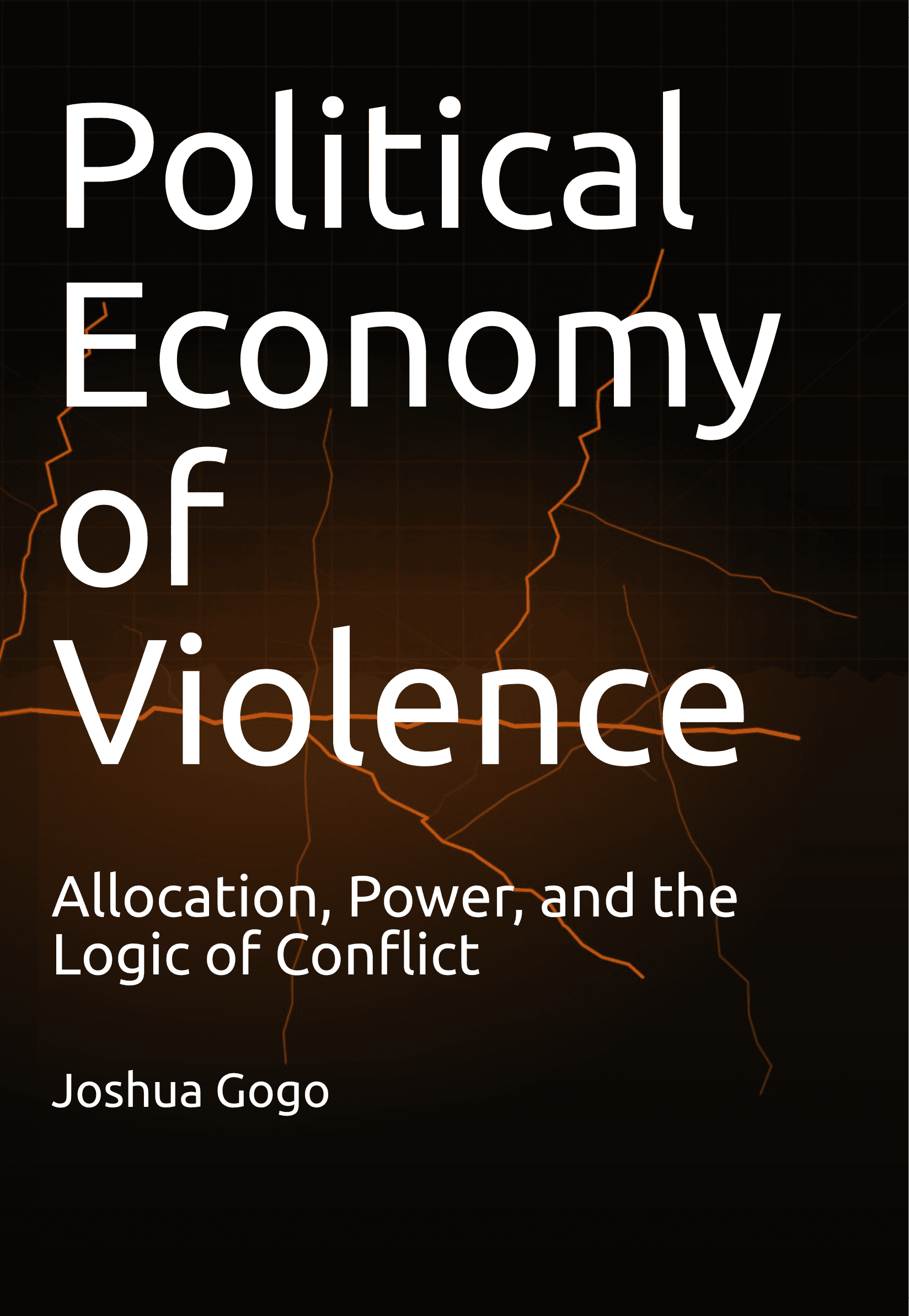 The Political Economy of Violence